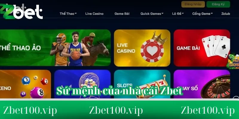 Về chúng tối zbet Sứ mệnh của nhà cái Zbet