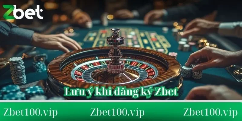 đăng ký Zbet Lưu ý khi đăng ký Zbet để đảm bảo an toàn