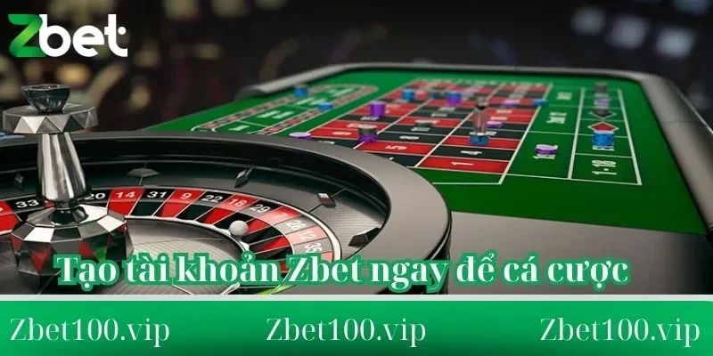 tao tai khoan zbet ngay de bat dau hanh trinh ca cuoc 1 Tạo tài khoản Zbet ngay để bắt đầu hành trình cá cược