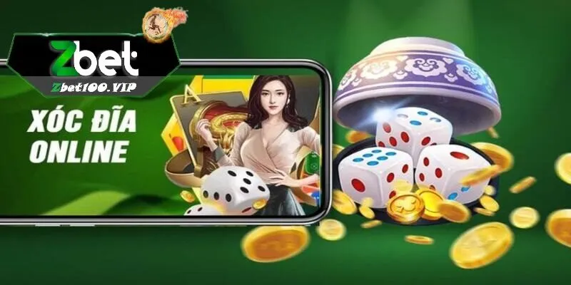 tong quan ve xoc dia zbet Tổng quan về xóc đĩa zbet